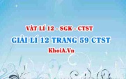 Giải Vật lí 12 trang 59 Chân trời Sáng tạo